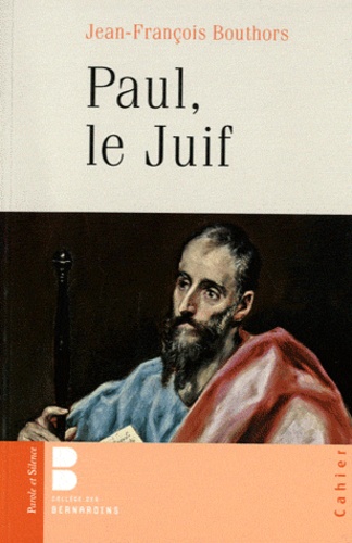 Jean-François Bouthors - Paul, le Juif.