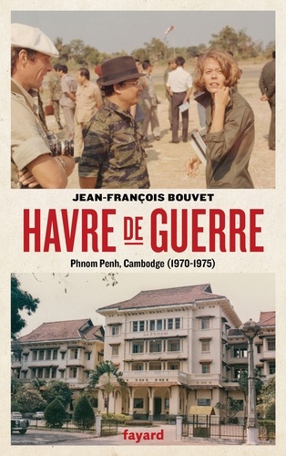 Havre de guerre. Phnom Penh, Cambodge (1970-1975)