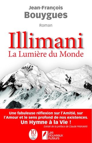 Jean-François Bouygues - Illimani - La lumière du monde.