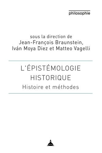 L'épistémologie historique. Histoire et méthodes
