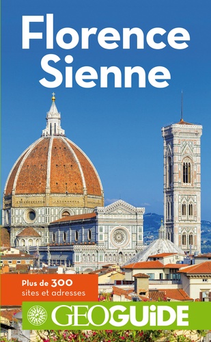 Florence, Sienne 3e édition