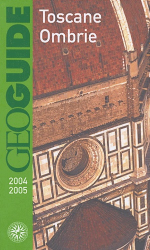 Toscane, Ombrie  Edition 2004-2005