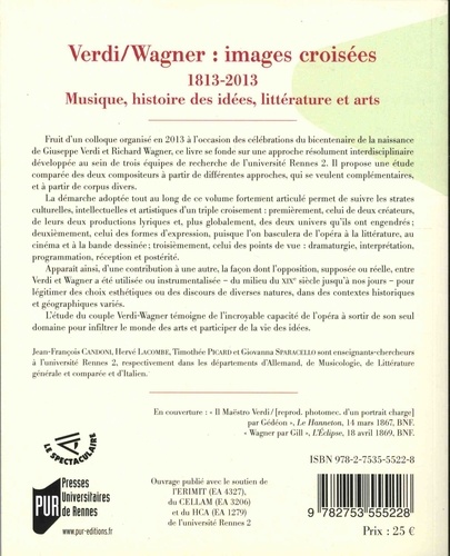 Verdi/Wagner : images croisées (1813-2013). Musique, histoire des idées, littérature et arts