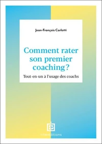 Comment rater son premier coaching ?