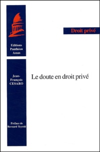 Jean-François Cesaro - Le doute en droit privé.