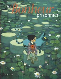 Le Bonheur prisonnier