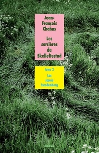 Téléchargement gratuit de livres pour tablettes Les sorcières de Skelleftestad Tome 2 (French Edition) par Jean-François Chabas