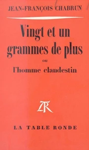 Vingt et un grammes de plus