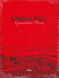 Jean-François Chaigneau - Château Pavie - Signature Perse.