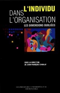 Jean-François Chanlat - L'individu dans l'organisation - Les dimensions oubliées.