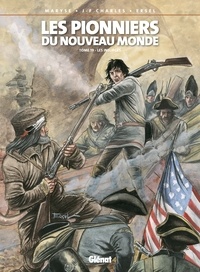 Jean-François Charles et  Maryse - Les Pionniers du Nouveau Monde Tome 19 : Les Insurgés.