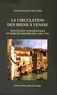 Jean-François Chauvard - La circulation des biens à Venise - Stratégies patrimoniales et marché immobilier (1600-1750).