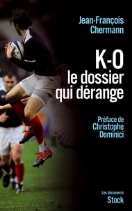 Jean-François Chermann - KO, le dossier qui dérange - L'athlète commotionné.