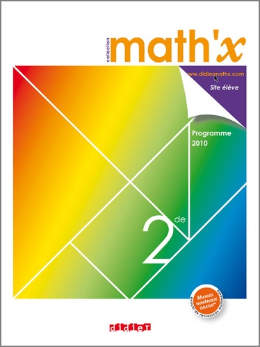 Jean-François Chesné et Marie-Hélène Le Yaouanq - Math'x 2de - Programme 2010.