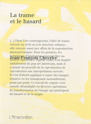 Jean-François Chevrier - La trame et le hasard.
