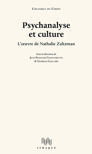 Psychanalyse et culture. L'oeuvre de Nathalie Zaltzman
