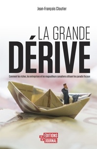 Jean-François Cloutier - grande dérive - GRANDE DERIVE -LA [NUM].