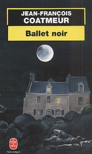 Jean-François Coatmeur - Ballet noir.