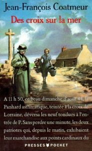 Jean-François Coatmeur - Des croix sur la mer.