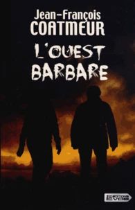 L'Ouest barbare