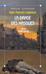 Jean-François Coatmeur - La Danse des masques.