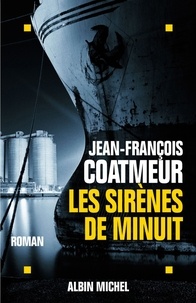 Jean-François Coatmeur - Les Sirènes de minuit.