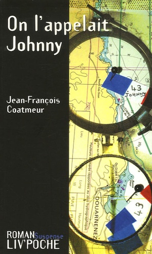 Jean-François Coatmeur - On l'appelait Johnny.