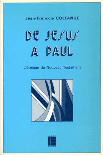 Jean-François Collange - DE JESUS A PAUL.