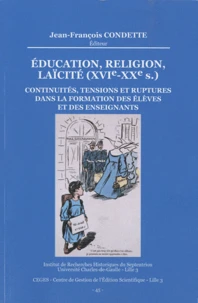 Education, religion, laïcité (XVI-XXe siècle)