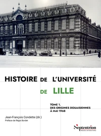 Histoire de l'Université de Lille Tome 1