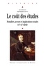 Jean-François Condette - Le coût des études - Modalités, acteurs et implications sociales XVIe-XXe siècle.