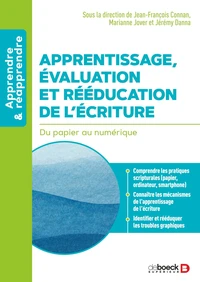 Apprentissage, évaluation et rééducation de l'écriture