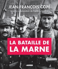 Jean-François Copé - La bataille de la Marne.