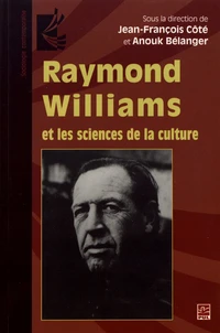 Raymond Williams et les sciences de la culture