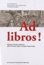Jean-François Cottier et Martin Gravel - Ad libros ! - Mélanges d'études médiévales offerts à Denise Angers et Joseph-Claude Poulin.