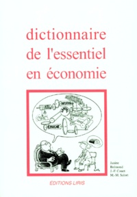 Jean-François Couet et Janine Brémond - Dictionnaire de l'essentiel en économie.
