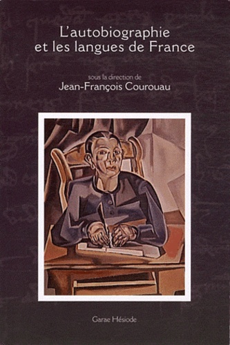 Jean-François Courouau - L'autobiographie et les langues de France.