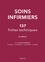 Soins infirmiers : 137 fiches techniques. Soins de base, soins techniques centrés sur la personne soignée 8e édition