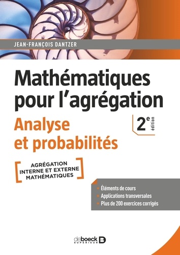 Mathématiques pour l'agrégation. Analyse et probabilités 2e édition