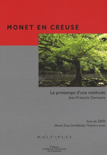 Jean-François Demeure - Monet en Creuse - Le printemps d'une méthode. 1 DVD