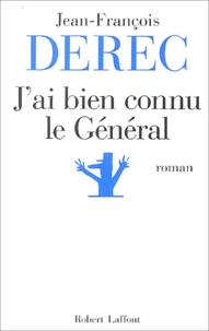 J'ai bien connu le Général ou les Carnets du conseiller Z.