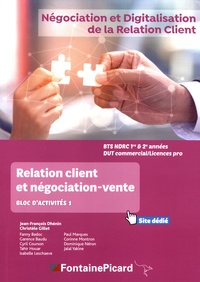 Jean-François Dhénin et Christèle Gillet - Relation client et négociation-vente bloc 1 BTS NDRC.