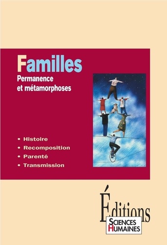 Familles. Permanence et métamorphoses