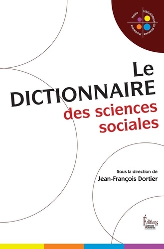 Le dictionnaire des sciences sociales