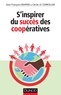 Jean-François Draperi et Cécile Le Corroller - S'inspirer du succès des coopératives.