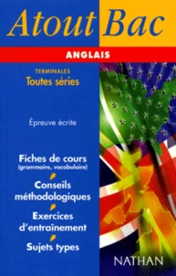 Anglais Terminales Toutes Series. Epreuve Ecrite
