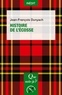 Jean-François Dunyach - Histoire de l'Ecosse.