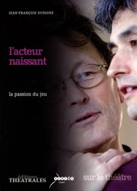 L'acteur naissant