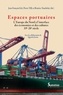 Jean-François Eck et Pierre Tilly - Espaces portuaires - L'Europe du Nord à l'interface des économies et des cultures (19e-20e siècle).