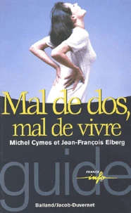 Mal de dos, mal de vivre